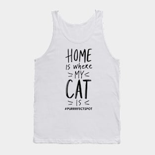 Home is Where my Cat is Tank Top